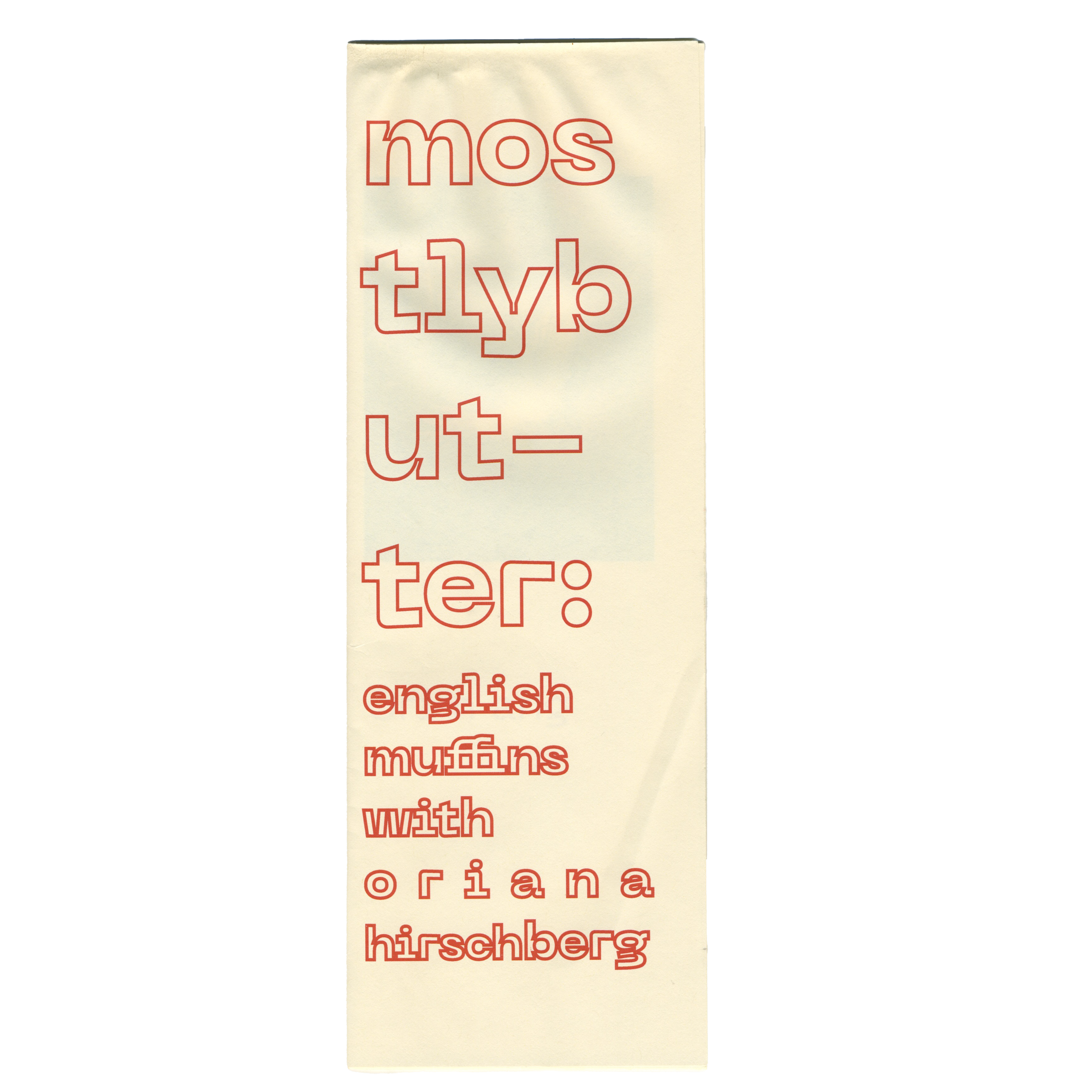 A light yellow vertical banner with red text reading "mostlybutter: english muffins with oriana hirschberg".