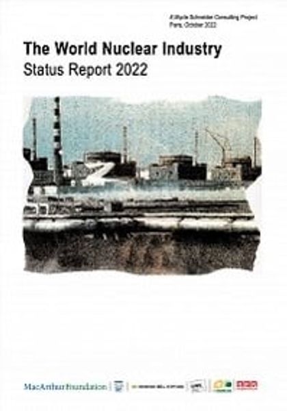 NH #617:  MORE INCONVENIENT NUCLEAR TRUTHS: World Nuclear Industry  Status Report, Pt. 2