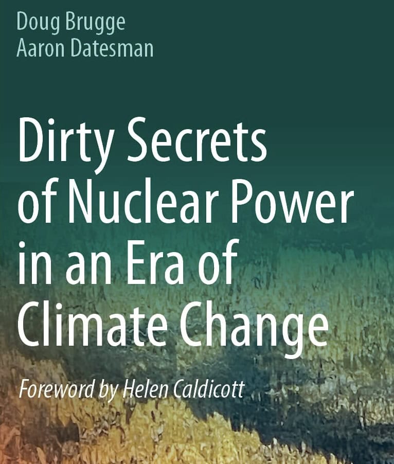 NH #697: Dirty Secrets of Nuclear Power in an Era of Climate Change - Datesman, Brugge book