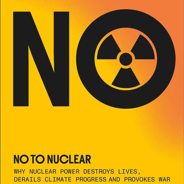 NH #770: NO TO NUCLEAR - Nuclear Hotseat Hot Story's Linda Pentz Gunter's HOT New Book