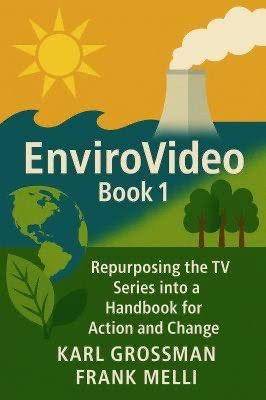 NH #778: NEW NUCLEAR BOOK - EnviroVideo Book 1 - Handbook for Action and Change - Karl Grossman, Frank Melli