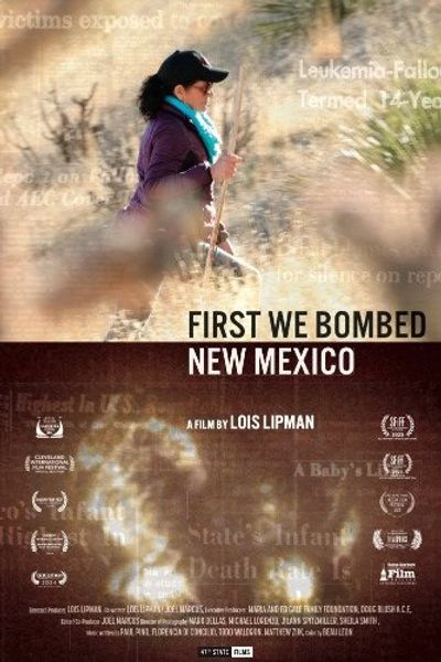 NH #688:  Trinity Downwinders' Nuclear Legacy Exploded in Film: FIRST WE BOMBED NEW MEXICO -  Director Lois Lipman