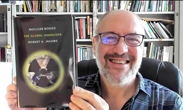 NH #690: The Global Hibakusha - We Are All Nuclear Radiation Downwinders - Prof. Robert "Bo" Jacobs