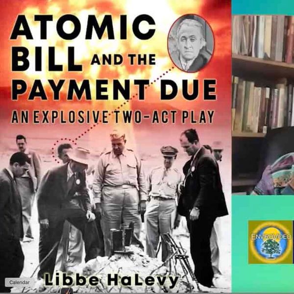 NH #782: Mic Reversal! Nuclear Hotseat’s Libbe HaLevy Interviewed by Physics Chanteuse Lynda Williams on Start of Year 16