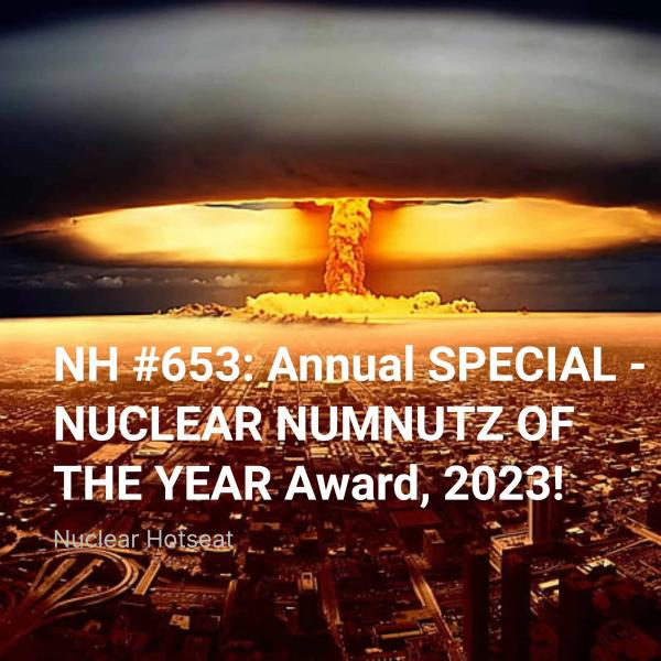 NH #653: Annual SPECIAL - NUMNUTZ OF THE YEAR Award, 2023!
