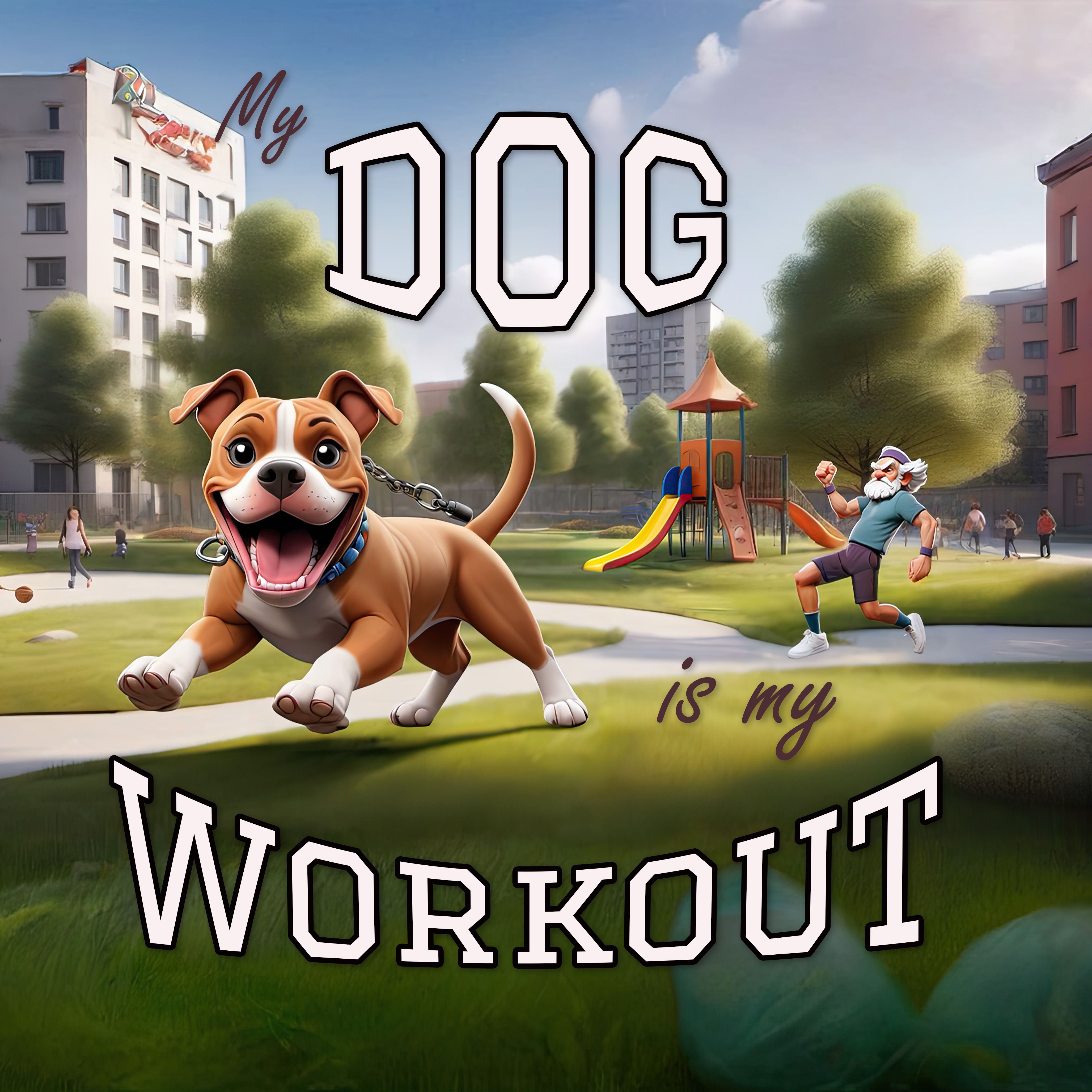 My Dog is my Workout