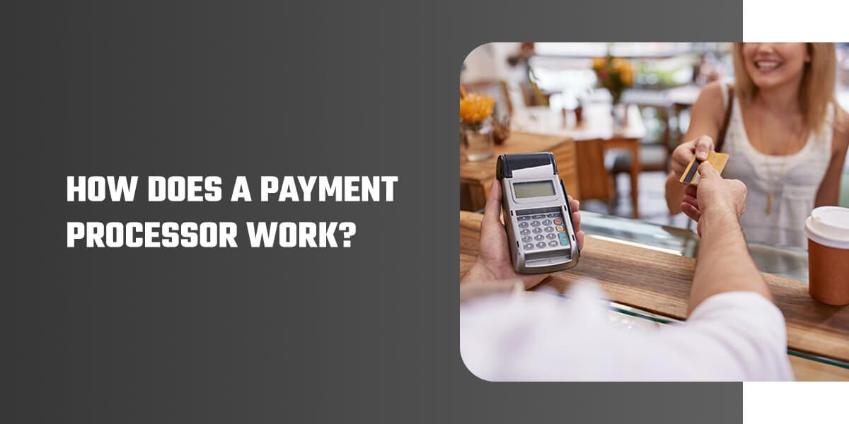 How Does a Payment Processor Work? Zen Payments