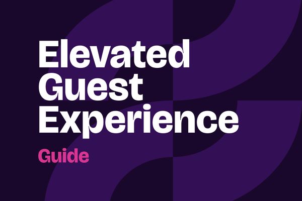 The Elevated Guest Experience Guide