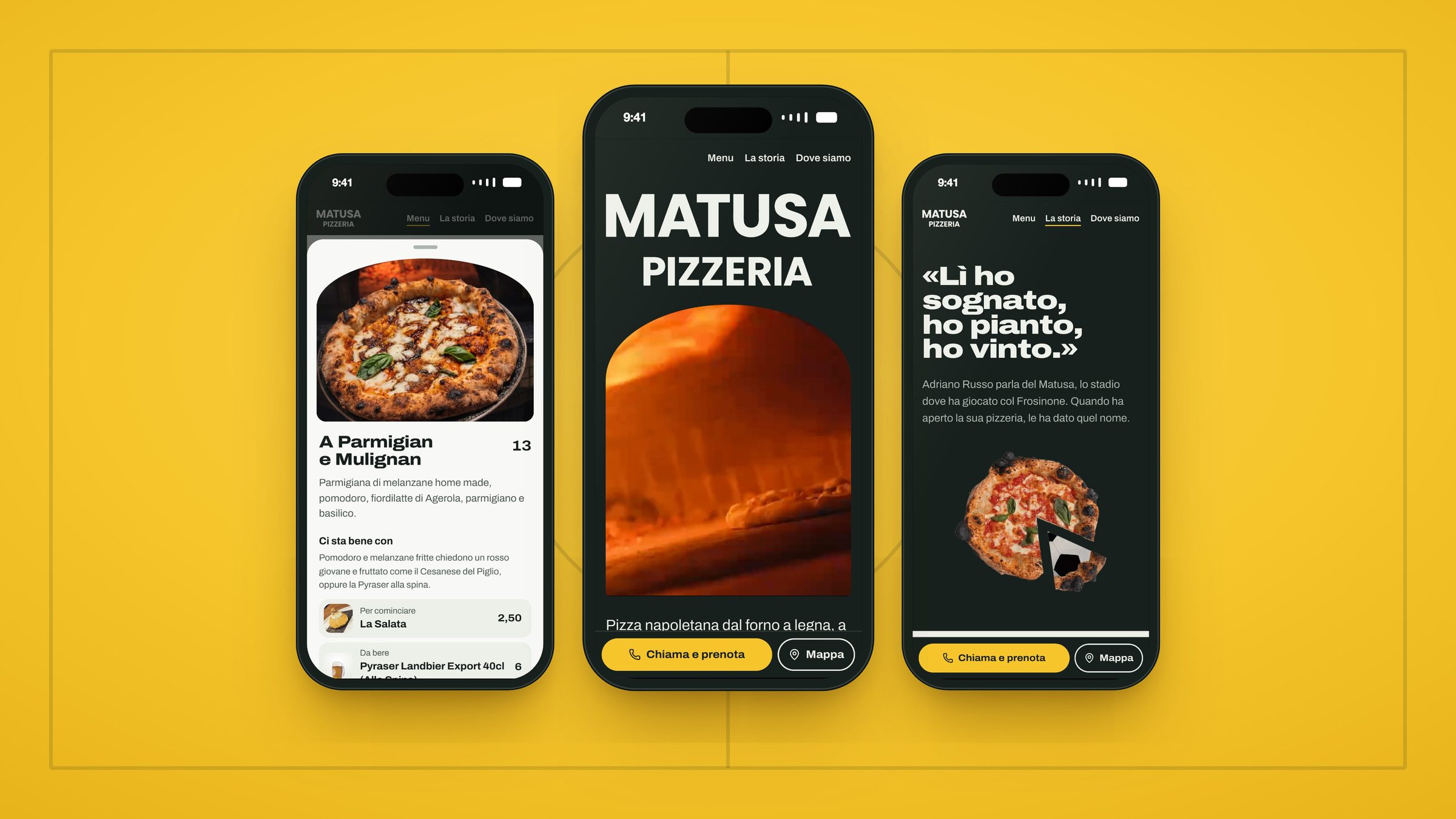 Tre smartphone con il sito di Matusa Pizzeria su fondo giallo con le linee di un campo da calcio: la scheda di una pizza, la home e la storia