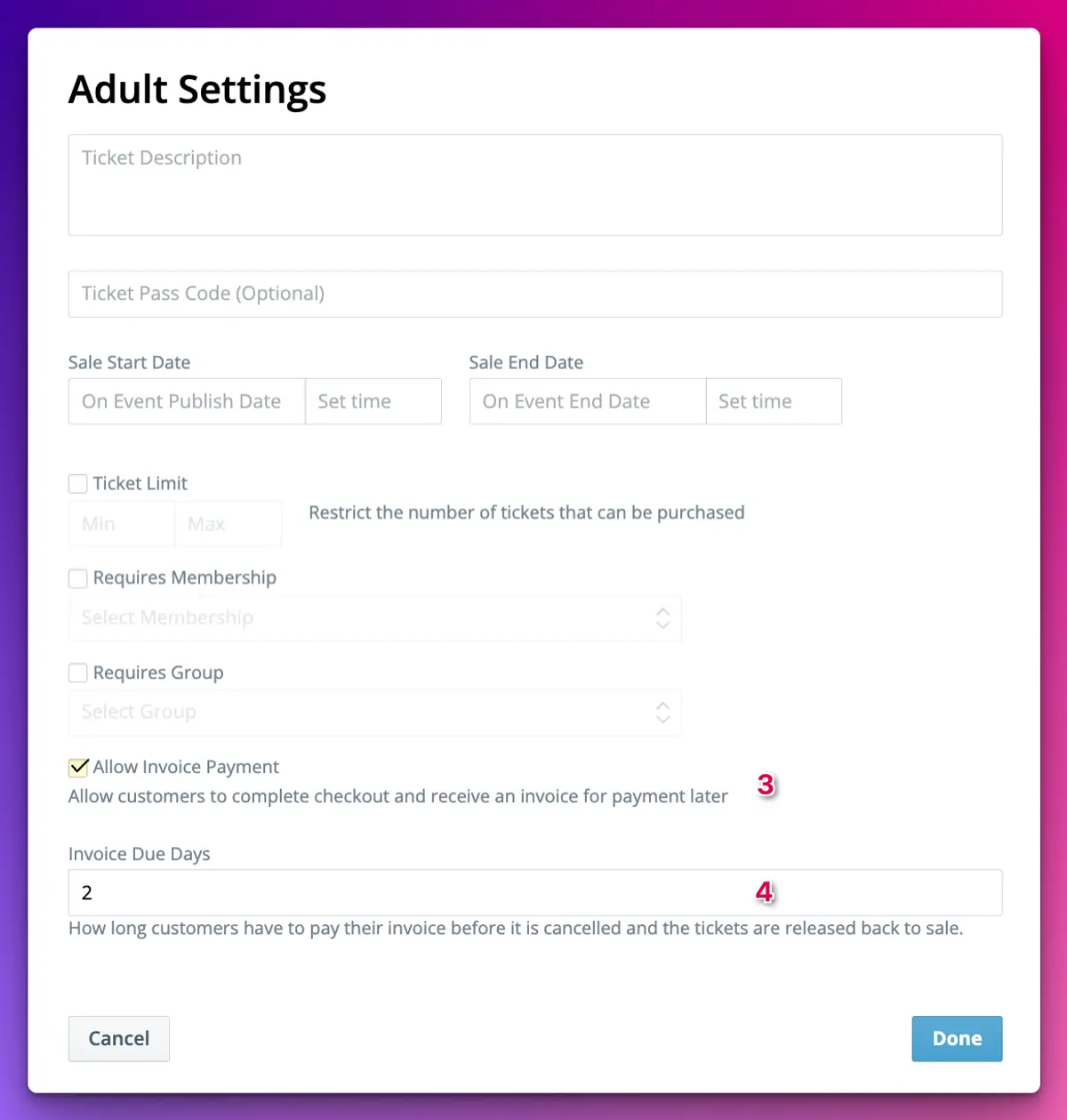 Ticket settings showing Requires Membership, Requires Group, and Allow Invoice Payment with Invoice Due Days set to 2