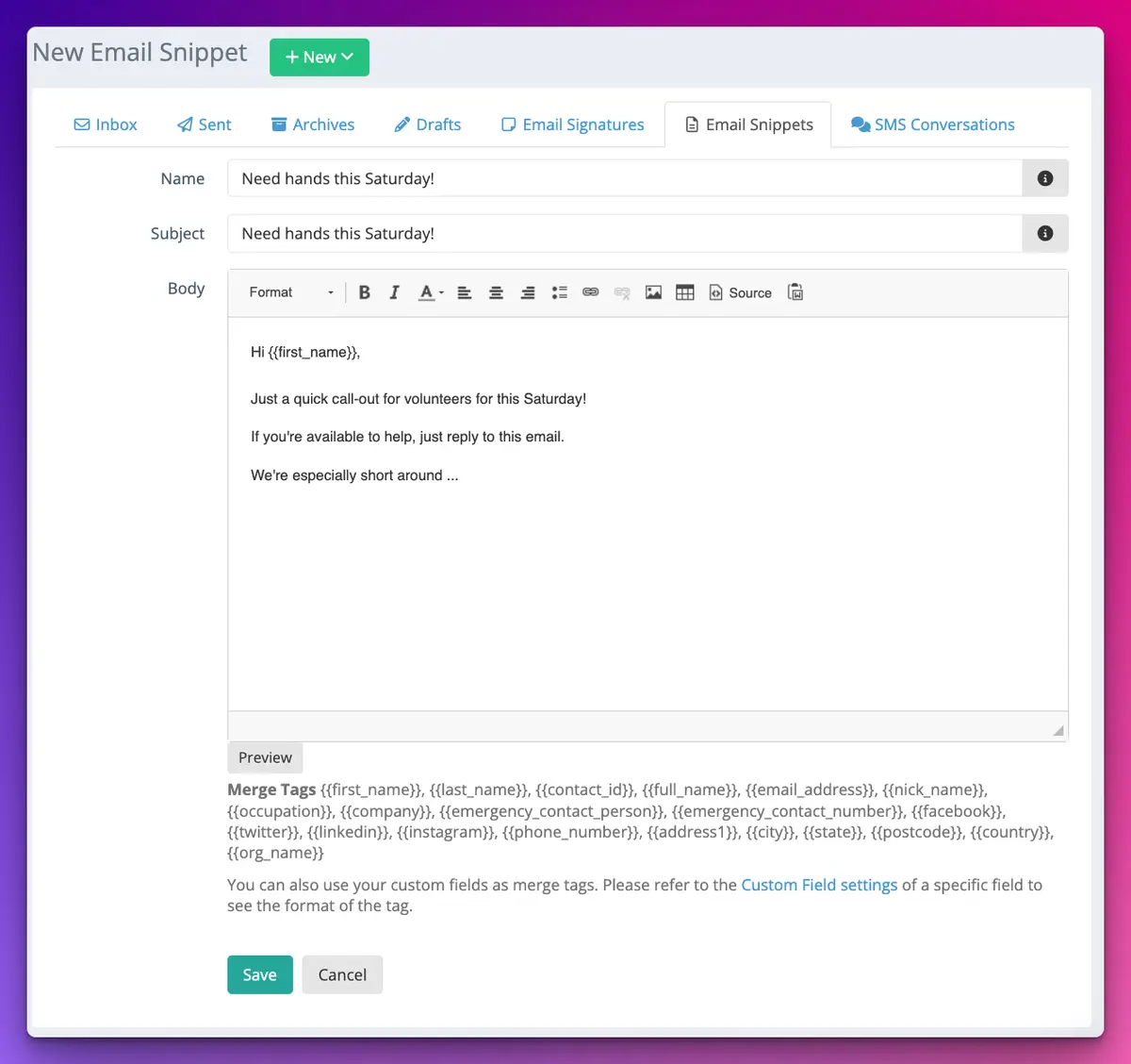 The New Email Snippet form in TidyHQ Communicate, with Name and Subject both set to "Need hands this Saturday!" and a body that opens "Hi {{first_name}}"