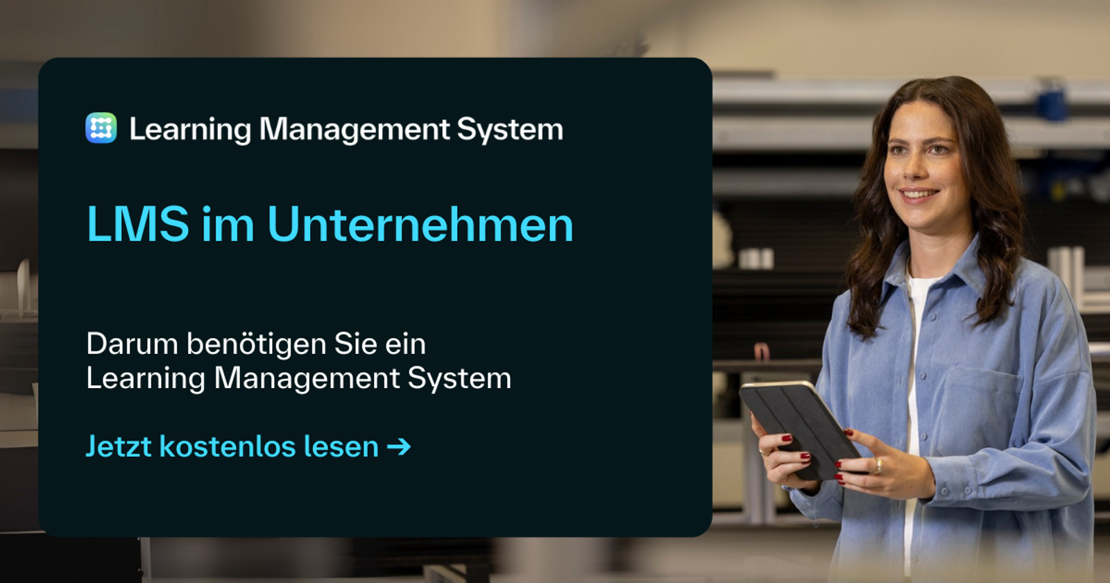 LMS im Unternehmen: Darum benötigen Sie ein Learning Management System