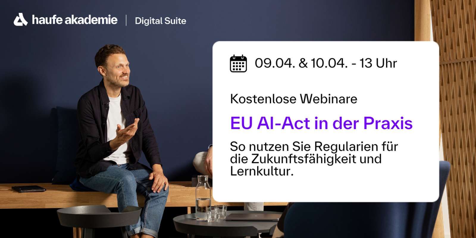 📢 EU AI Act erfolgreich umsetzen – und für Ihr Unternehmen zum Wettbewerbsvorteil machen