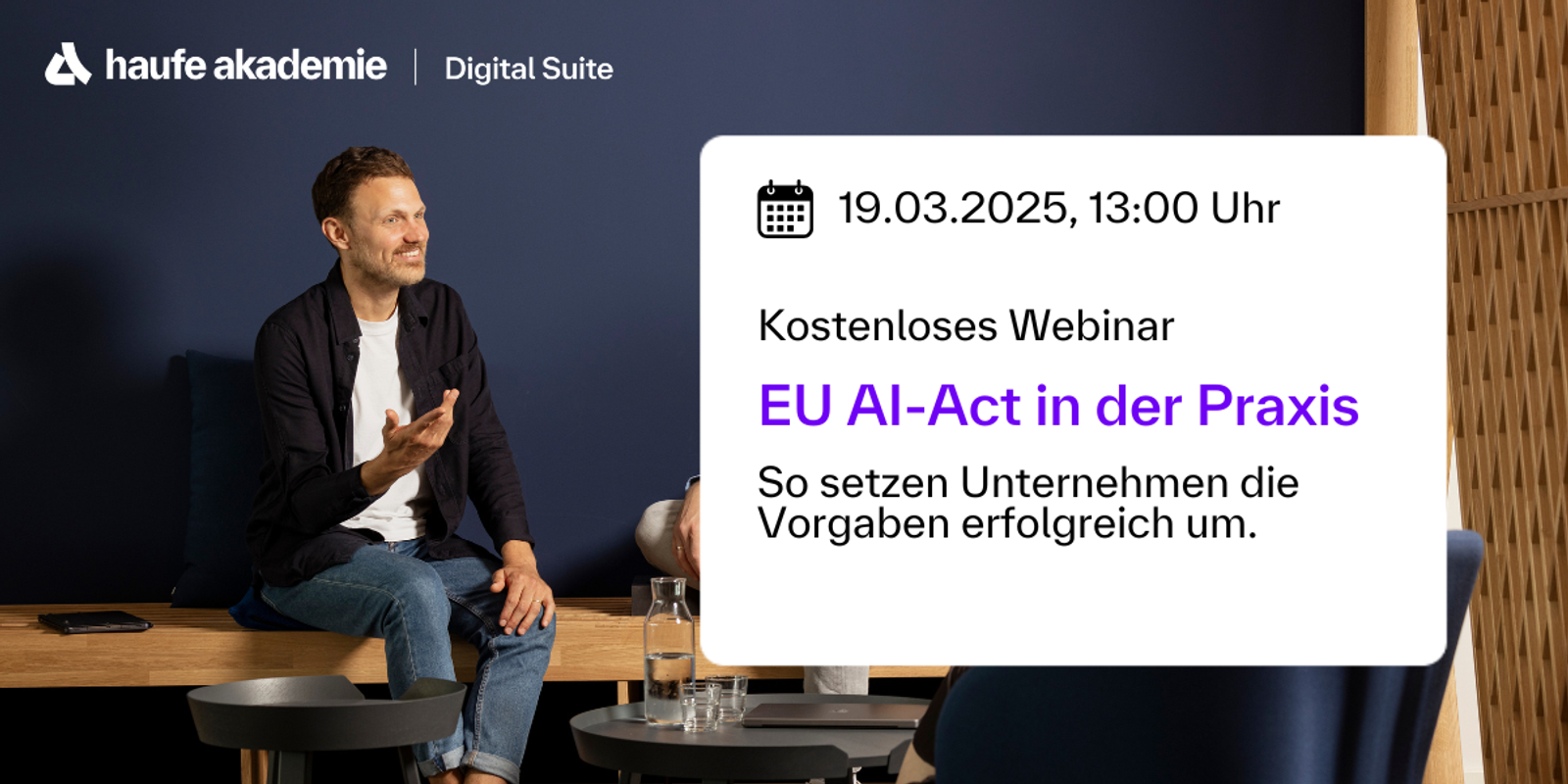 ✅ EU AI Act in der Praxis: So setzen Unternehmen die neuen Vorgaben um