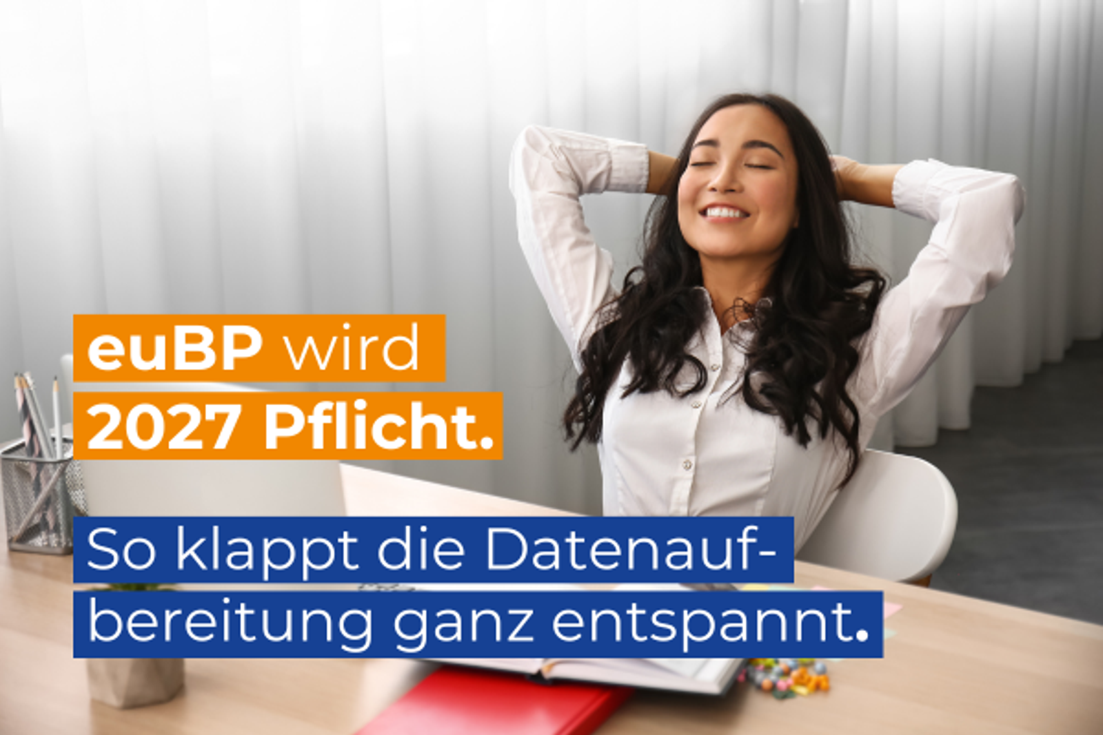 euBP-Pflicht ab 2027 – sind Sie bereit?
