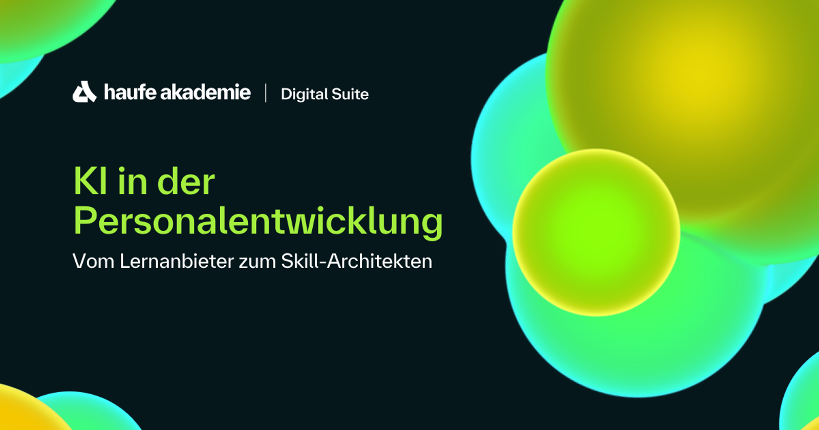 KI in der Personalentwicklung: Vom Lernanbieter zum Skill-Architekten