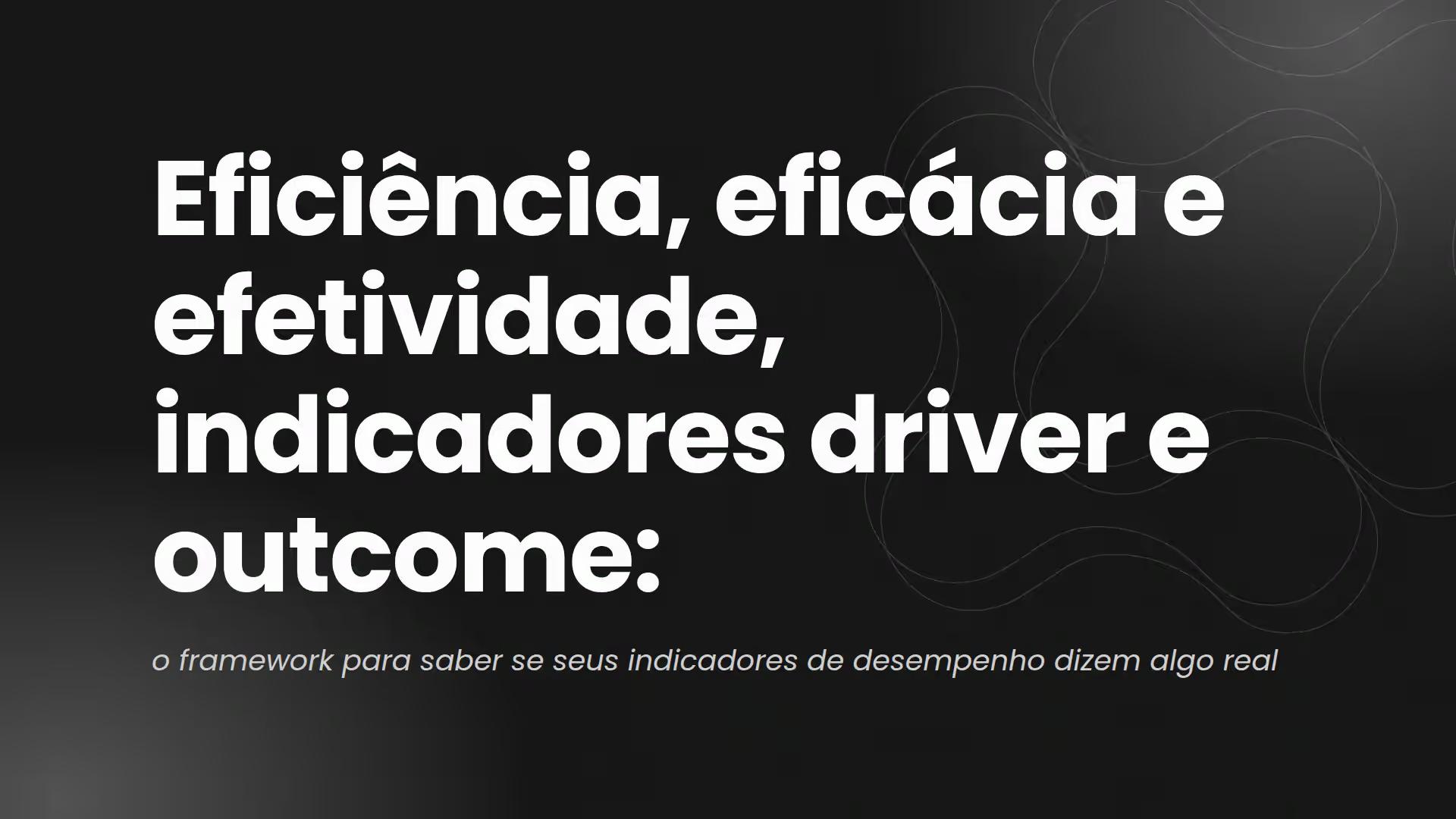Indicadores de desempenho: por que sua empresa mede errado