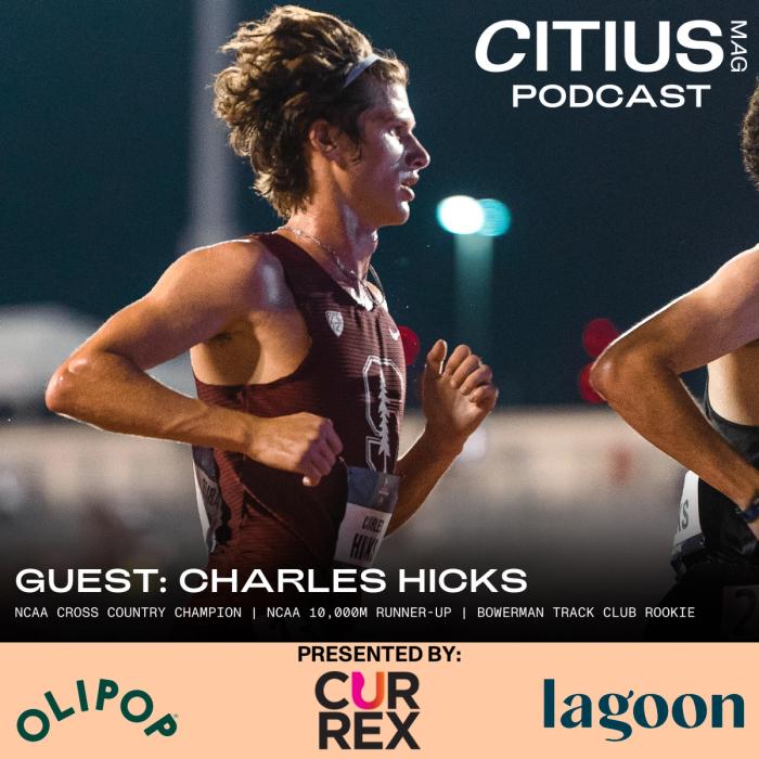 Charles Hicks joins the CITIUS MAG Podcast