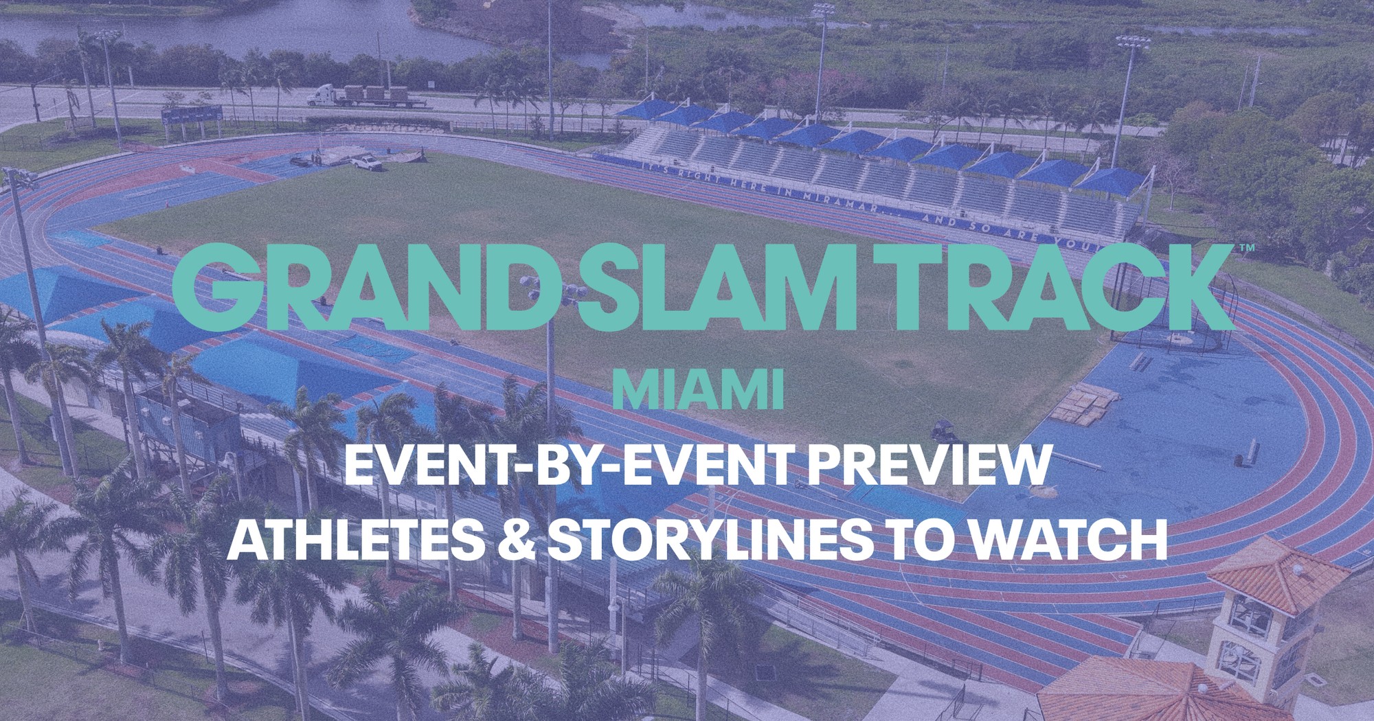 Grand Slam Track: Miami – Your Complete Preview, Matchups & Storylines To Watch