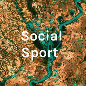Social Sport Podcast