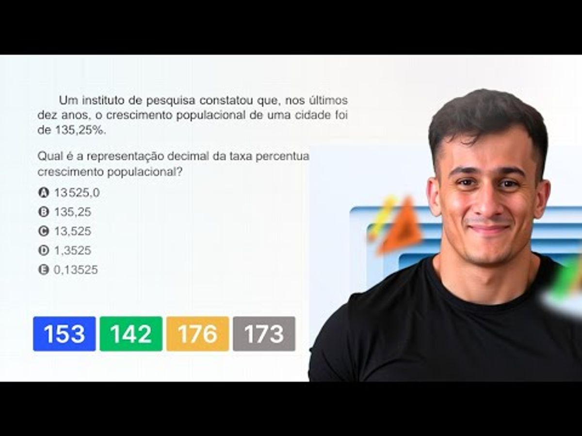 ENEM 2024 - Um instituto de pesquisa constatou que, nos últimosdez anos, o crescimento populacional