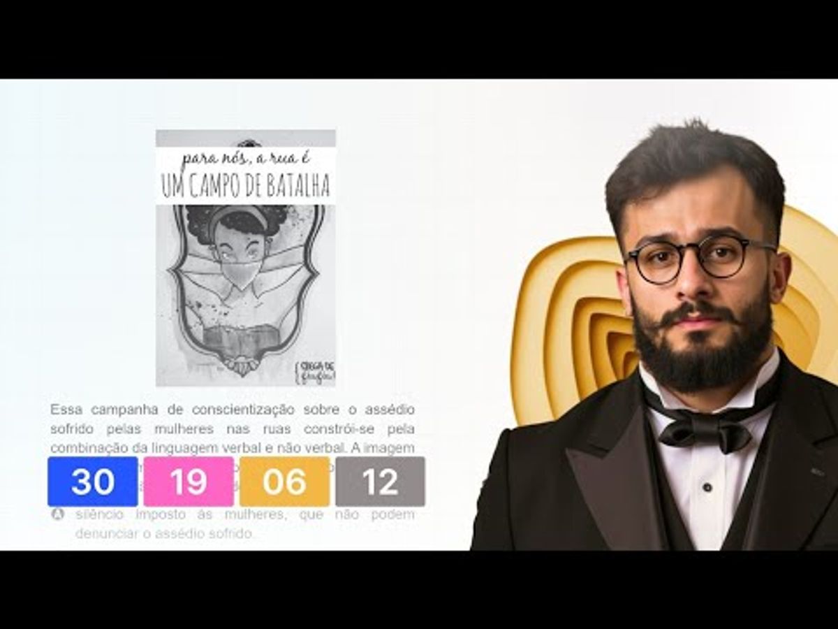 ENEM 2020 - Essa campanha de conscientização sobre o assédio sofrido pelas mulheres nas ruas