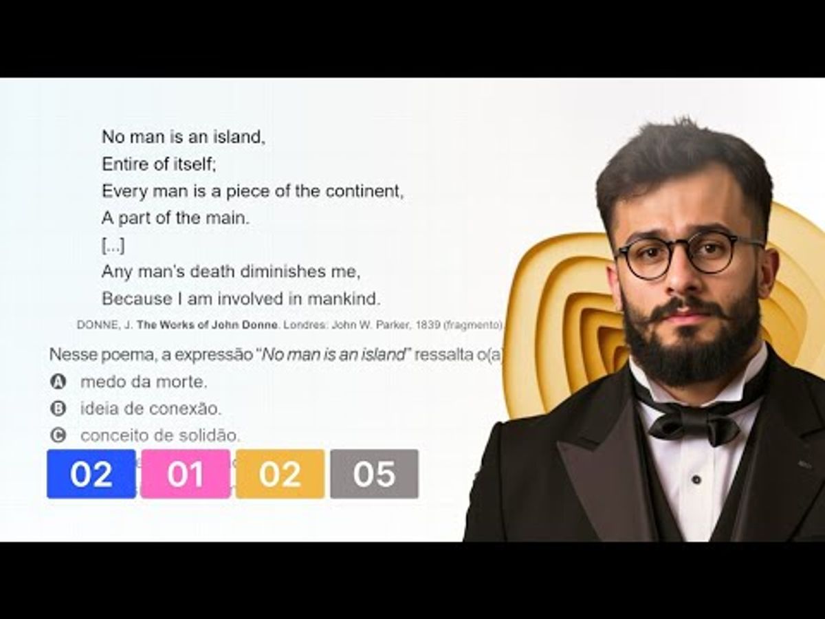 ENEM 2023 - Nesse poema, a expressão “No man is an island” ressalta o(a)