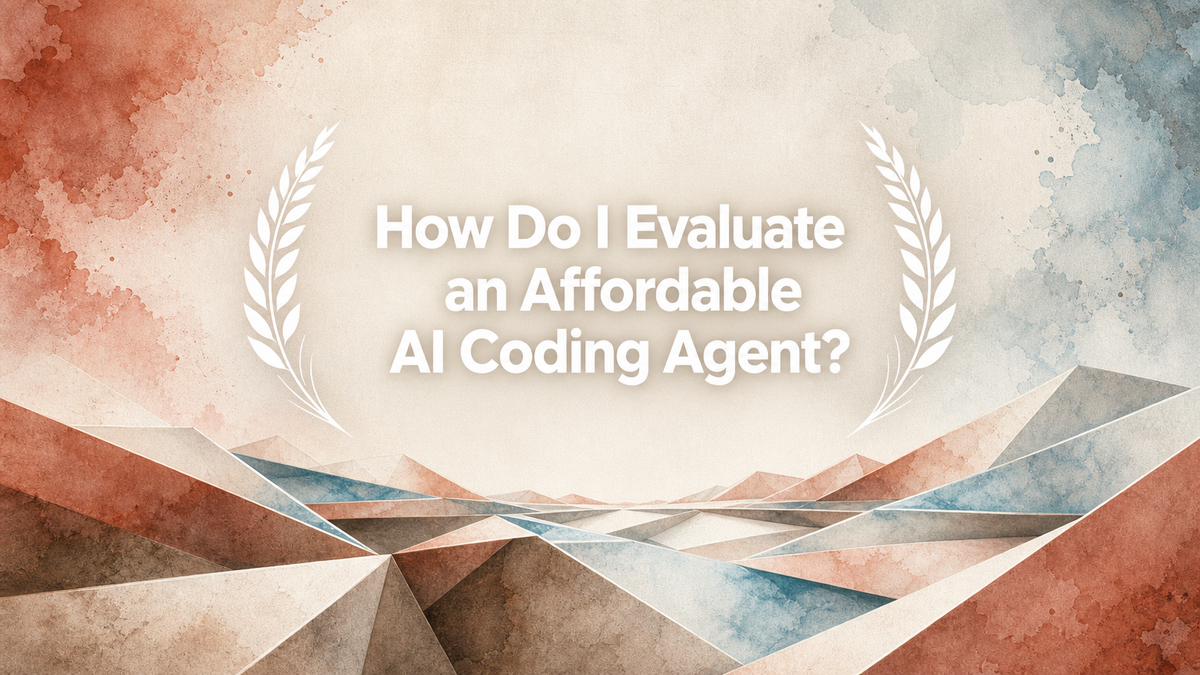 How Do I Evaluate an Affordable AI Coding Agent?