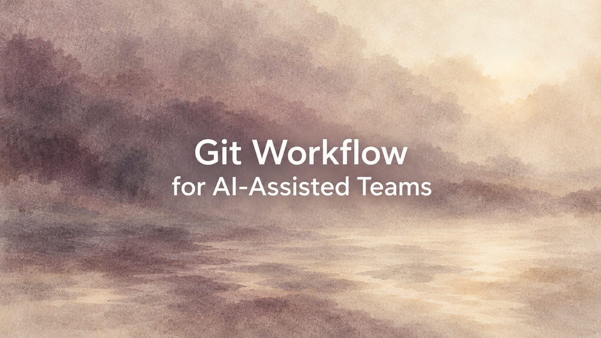 Git Workflow for AI-Assisted Teams