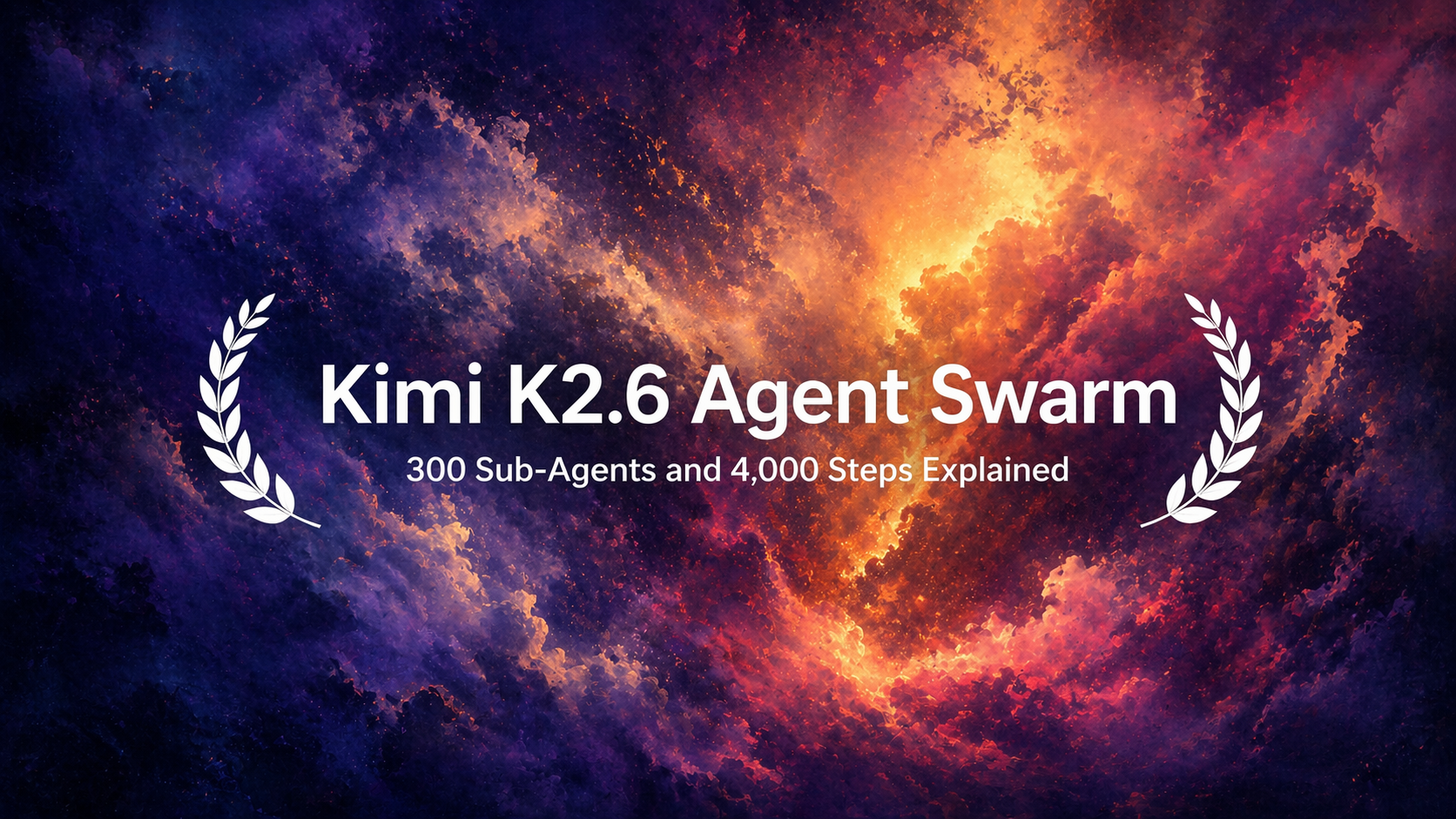 Kimi K2.6 Agent Swarm: 300 Sub-Agents and 4,000 Steps Explained