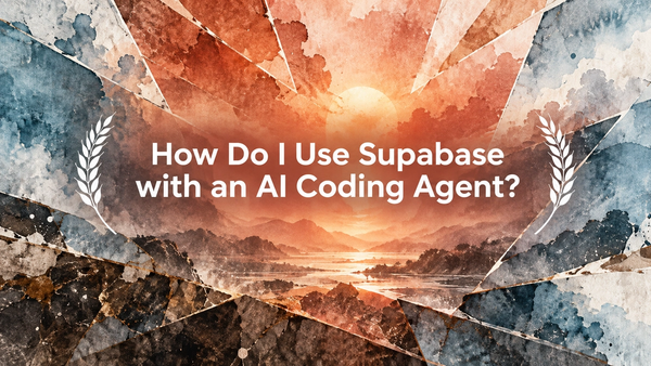 How Do I Use Supabase with an AI Coding Agent?
