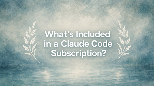 What's Included in a Claude Code Subscription?