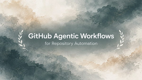 GitHub Agentic Workflows: Repository Automation
