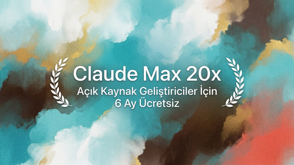 Claude Max 20x: OSS Ücretsiz Program