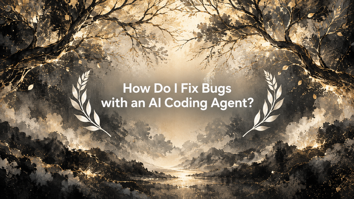 How Do I Fix Bugs with an AI Coding Agent?