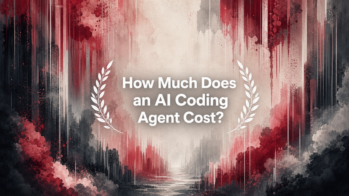 How Much Does an AI Coding Agent Cost?