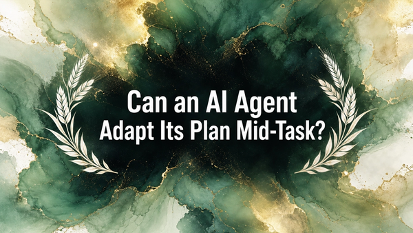 Can an AI Agent Adapt Its Plan Mid-Task?