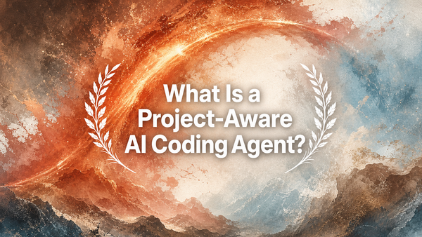 What Is a Project-Aware AI Coding Agent?