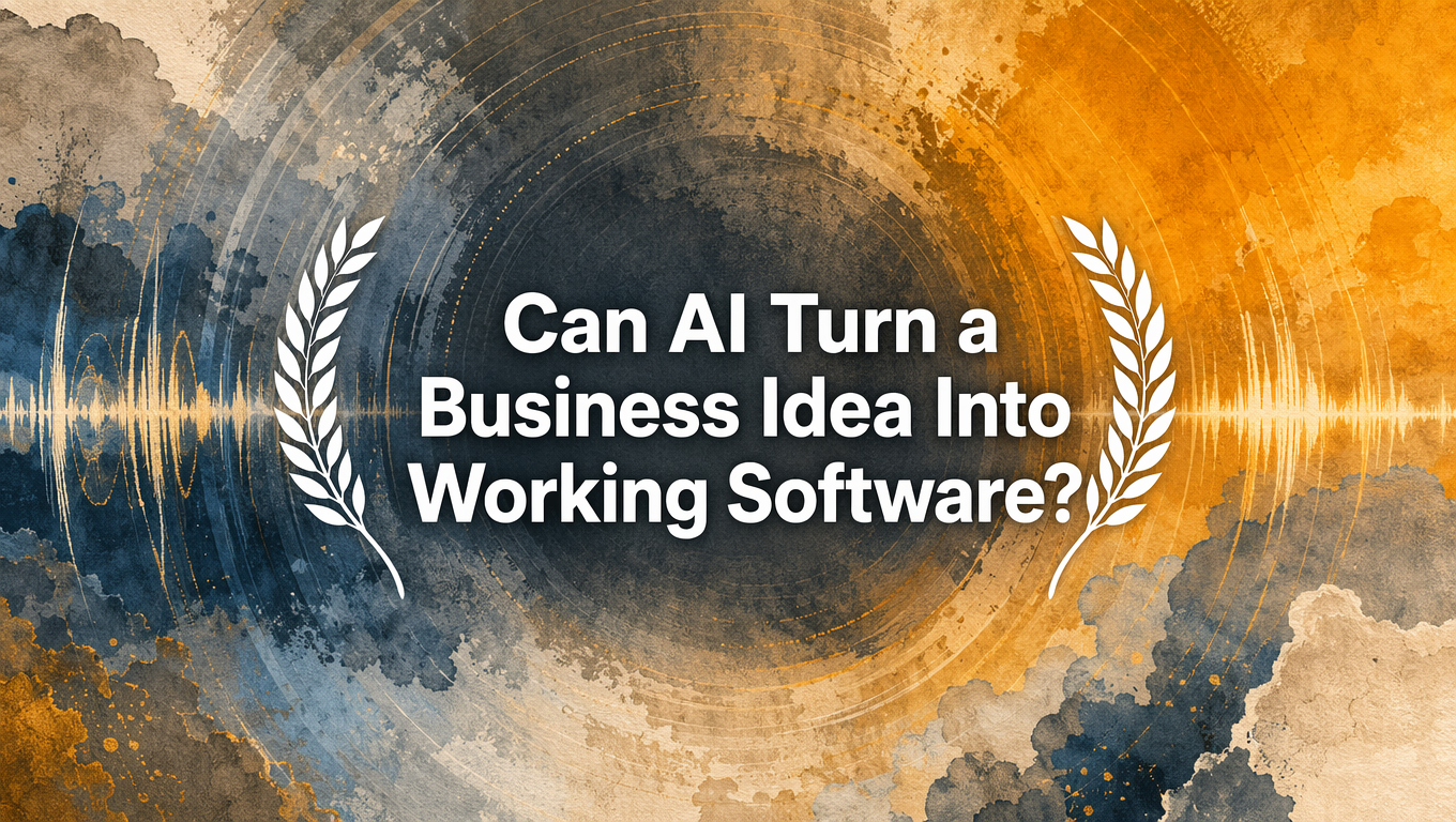 Can AI Turn a Business Idea Into Working Software?