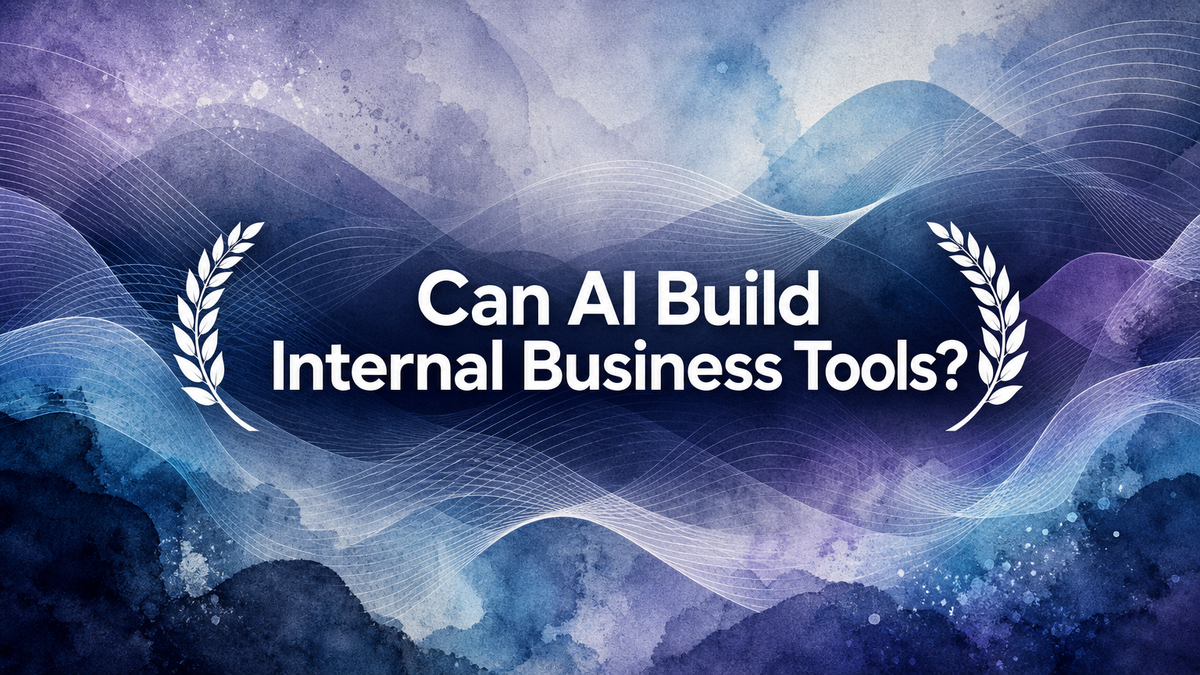 Can AI Build Internal Business Tools?