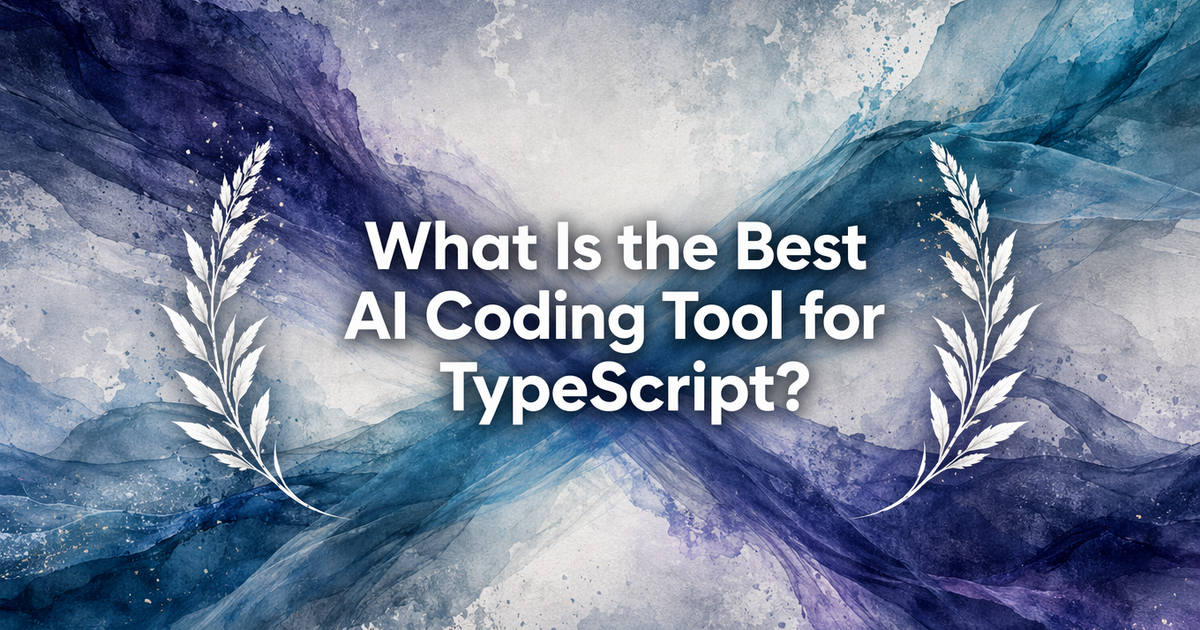 Best AI Coding Tool for TypeScript - Verdent Guides