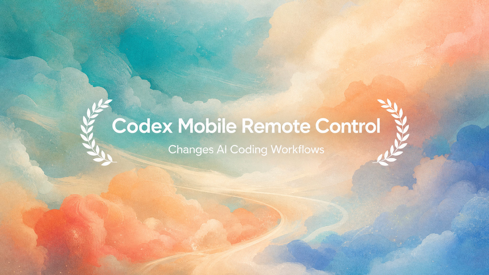 Codex Mobile: Remote Workflow Shift