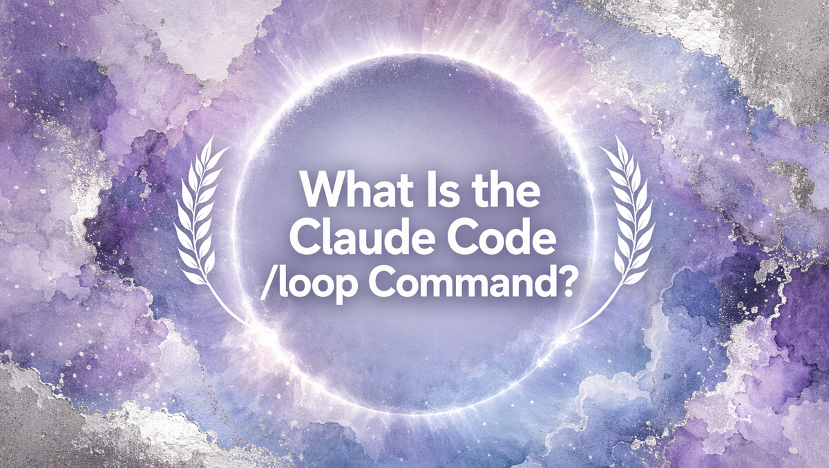 What Is the Claude Code /loop Command?