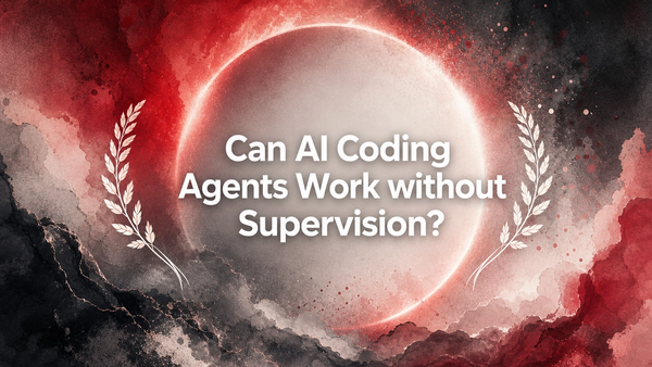 Can AI Coding Agents Work without Supervision?