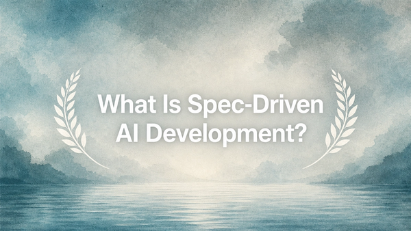 What Is Spec-Driven AI Development?