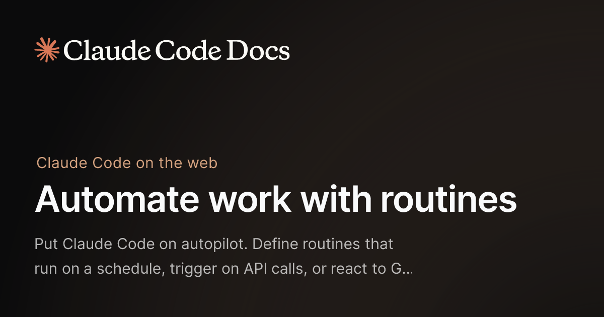 What Claude Code Routines Are