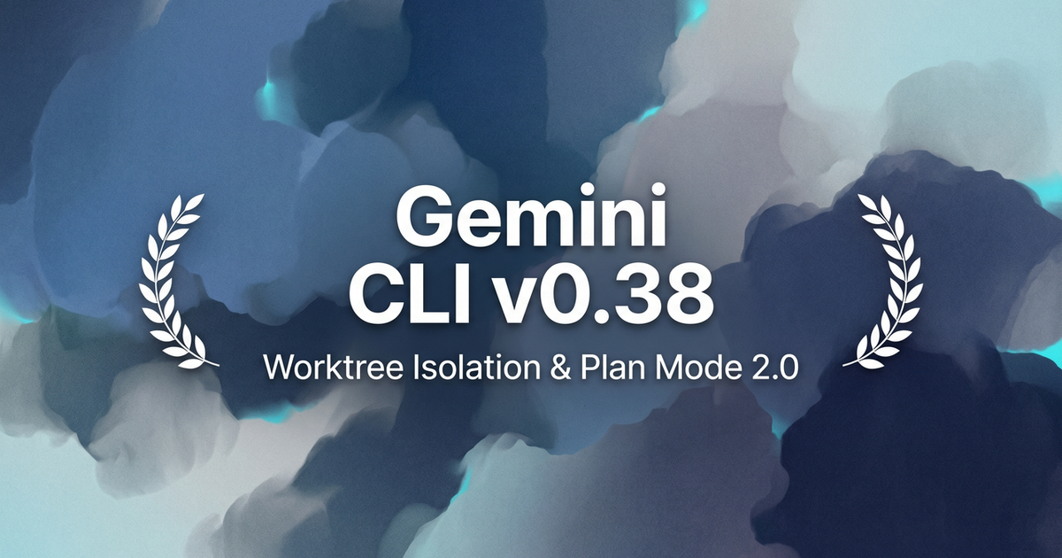 Gemini CLI v0.38: Worktree Isolation and Plan Mode 2.0 - Verdent Guides
