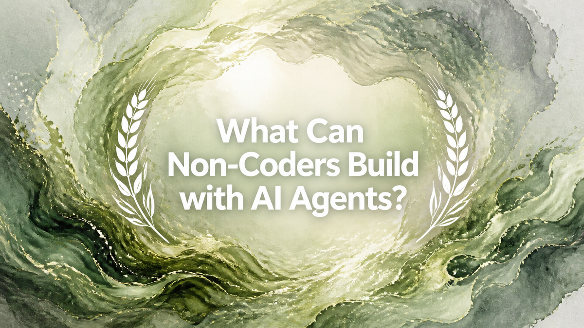 What Can Non-Coders Build with AI Agents?