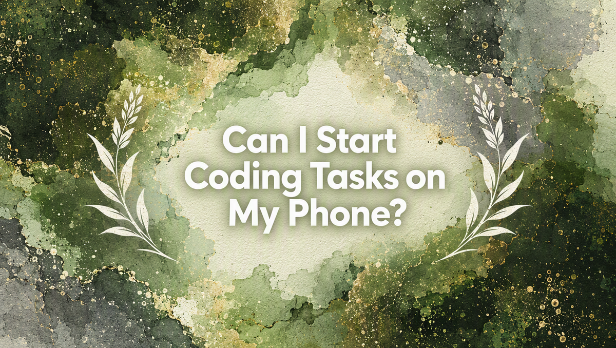 Can I Start Coding Tasks on My Phone?