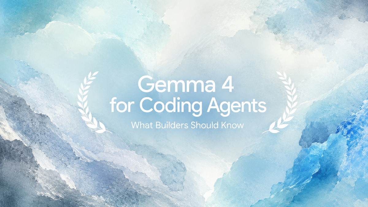 Gemma 4 for Coding Agents